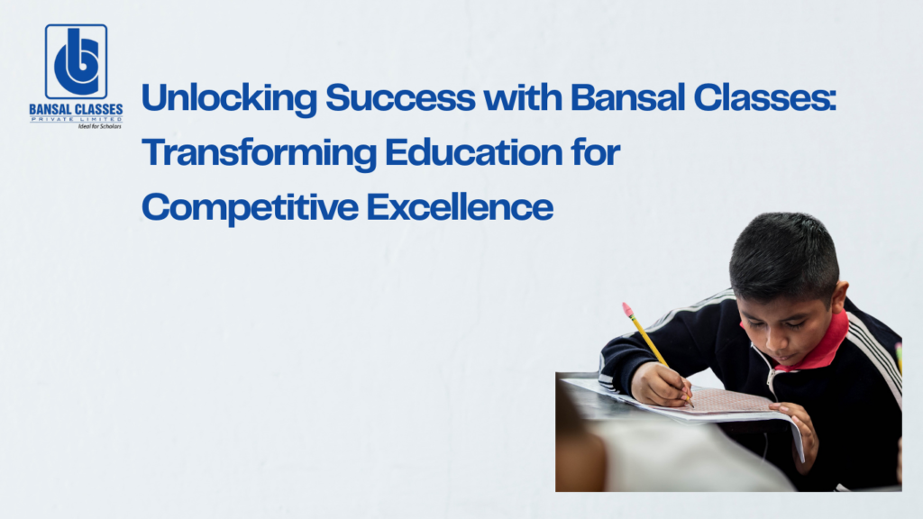 Bansal Classes
